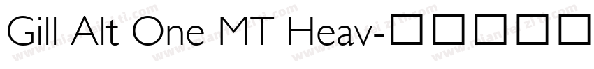 Gill Alt One MT Heav字体转换